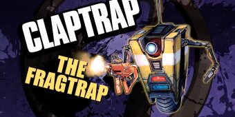 Claptrap - The Playable Character